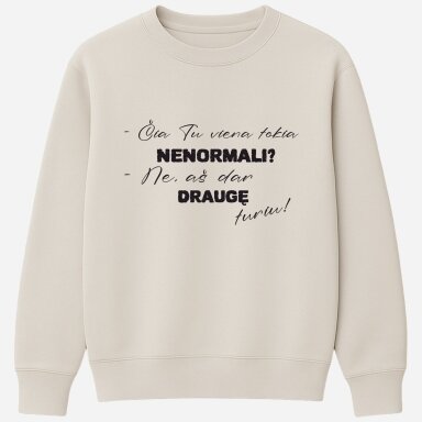 Džemperis Nenormali Draugė Džemperis Nenormali Draugė