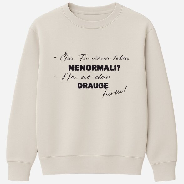 Džemperis Nenormali Draugė 1